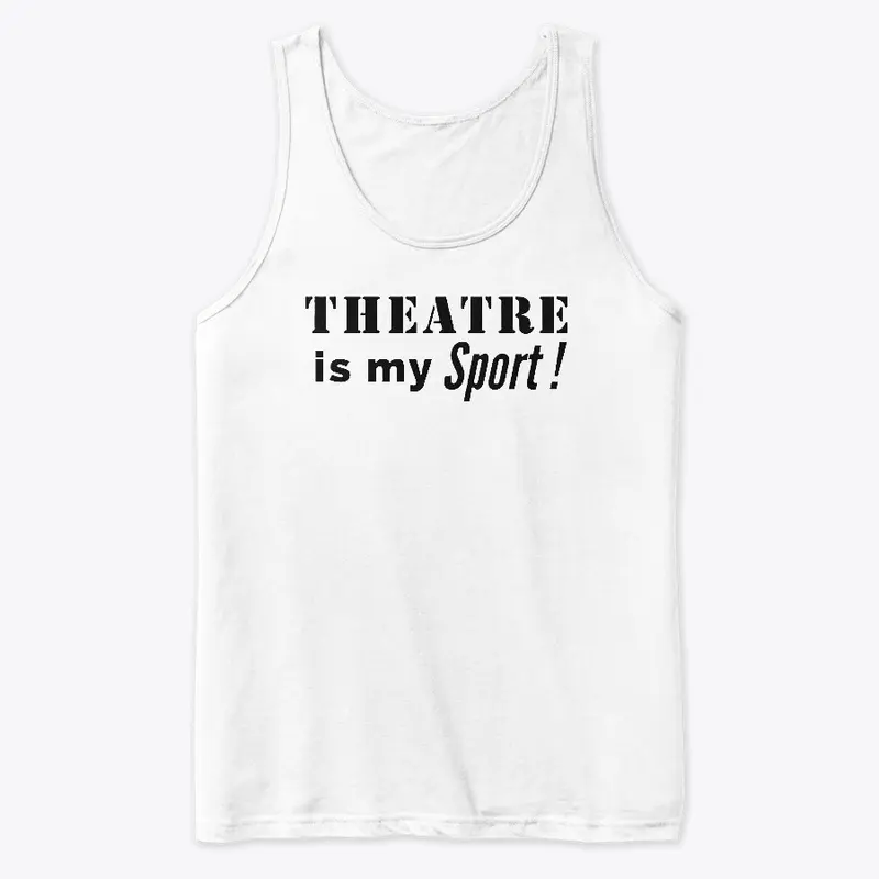 Theatre Is My Sport: Black Print