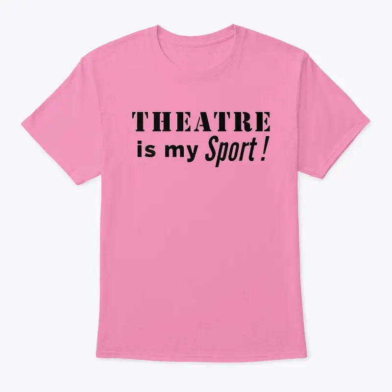 Theatre Is My Sport: Black Print