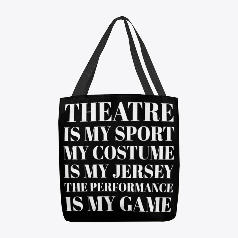 Theatre Is My Sport