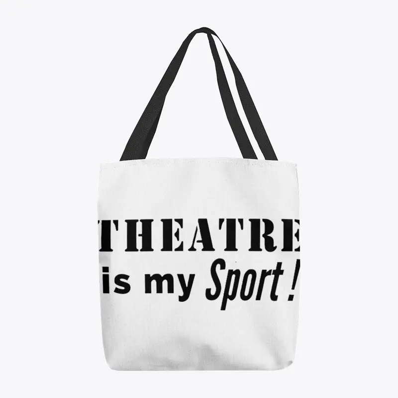 Theatre Is My Sport: Black Print